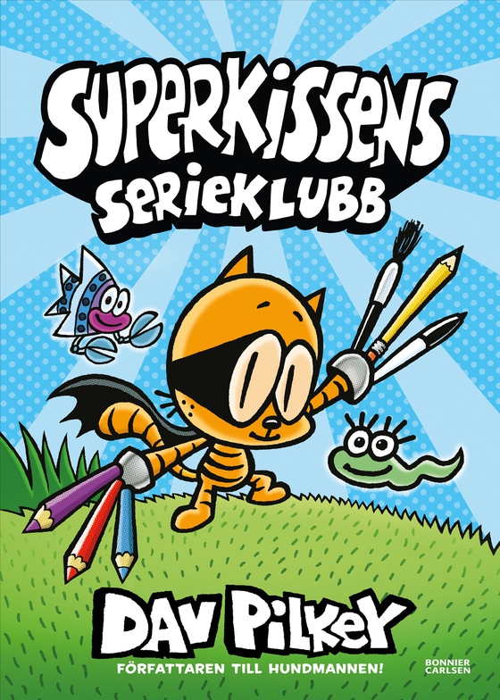 SuperKissens serieklubb (e-bok) av Dav Pilkey