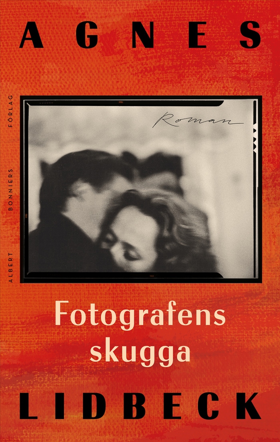 Fotografens skugga (e-bok) av Agnes Lidbeck