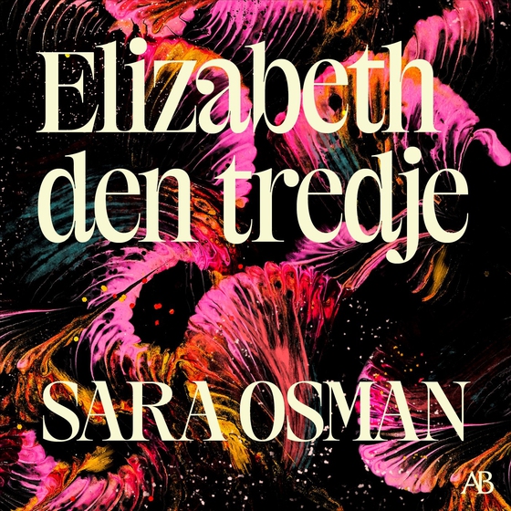 Elizabeth den tredje (ljudbok) av Sara Osman