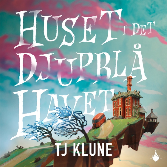 Huset i det djupblå havet (ljudbok) av TJ Klune