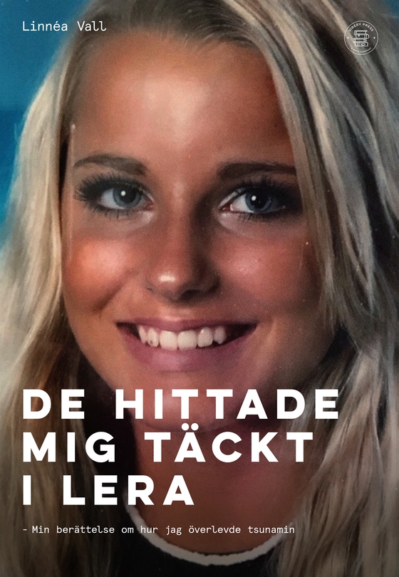 De hittade mig täckt i lera