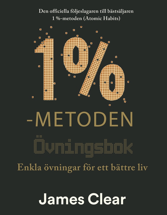 1%-metoden - Övningsbok : enkla övningar för ett bättre liv