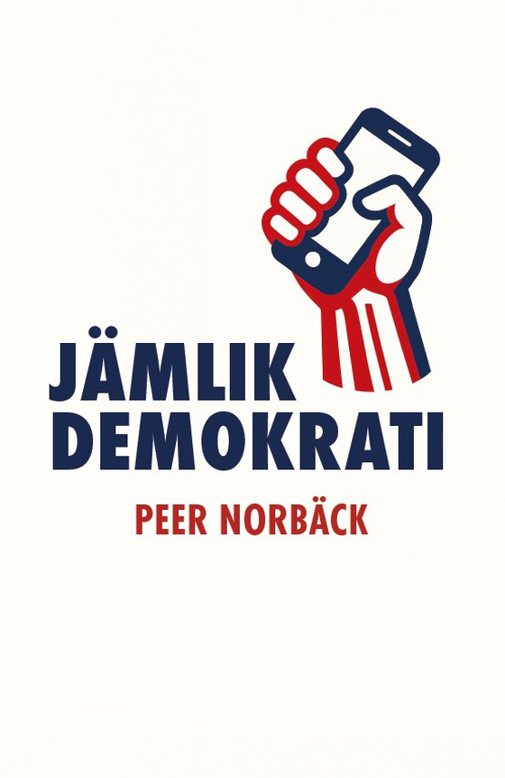 Jämlik Demokrati (e-bok) av Peer Norbäck