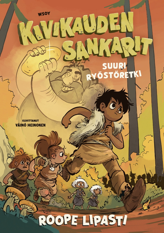 Kivikauden sankarit - Suuri ryöstöretki (e-bok) av Roope Lipasti