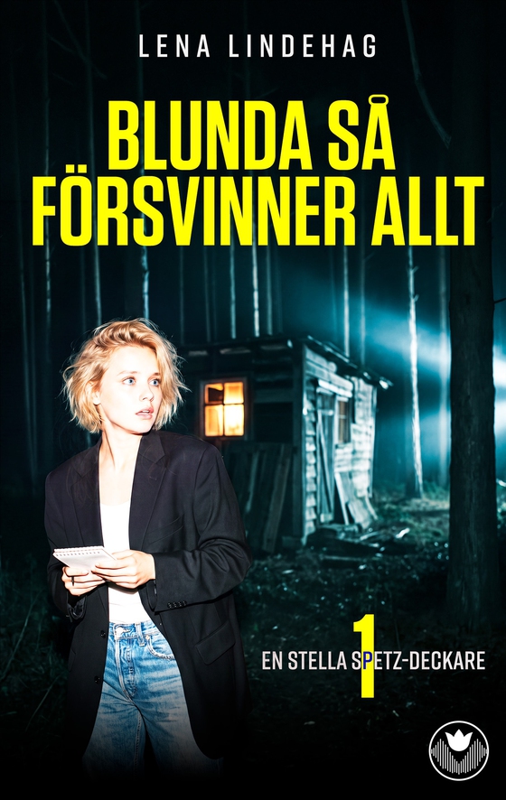 Blunda så försvinner allt (e-bok) av Lena Lindehag