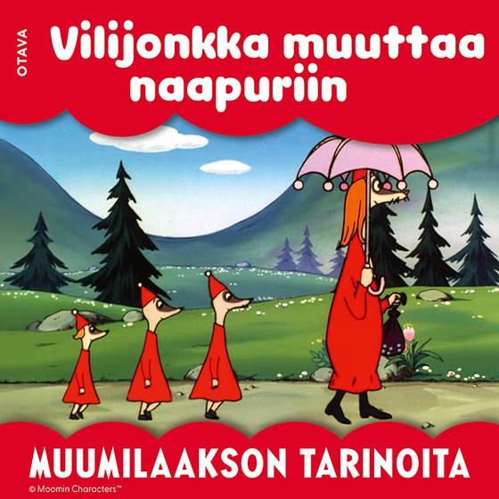 Muumi - Vilijonkka muuttaa naapuriin