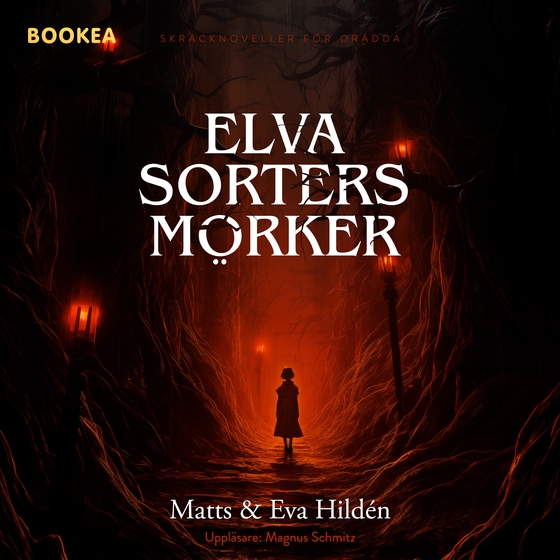Elva sorters mörker