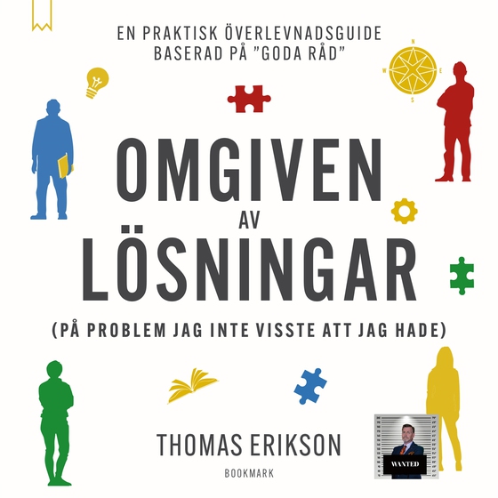 Omgiven av lösningar (på problem jag inte visste att jag hade)