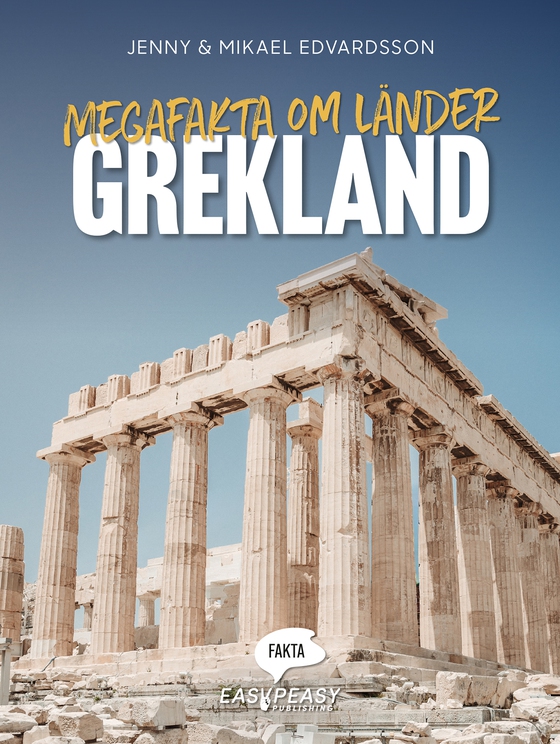 Megafakta om länder. Grekland (e-bok) av Jenny Edvardsson