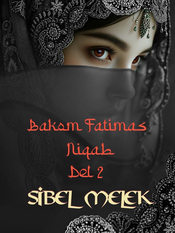 Bakom Fatimas niqab