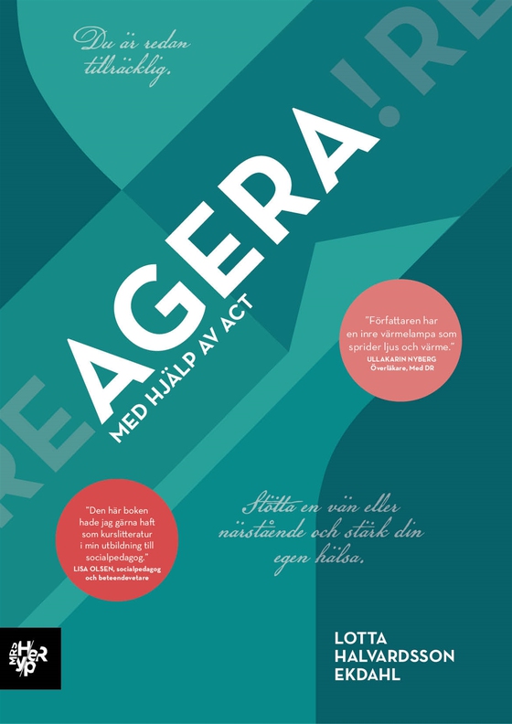 Agera. Med hjälp av ACT.