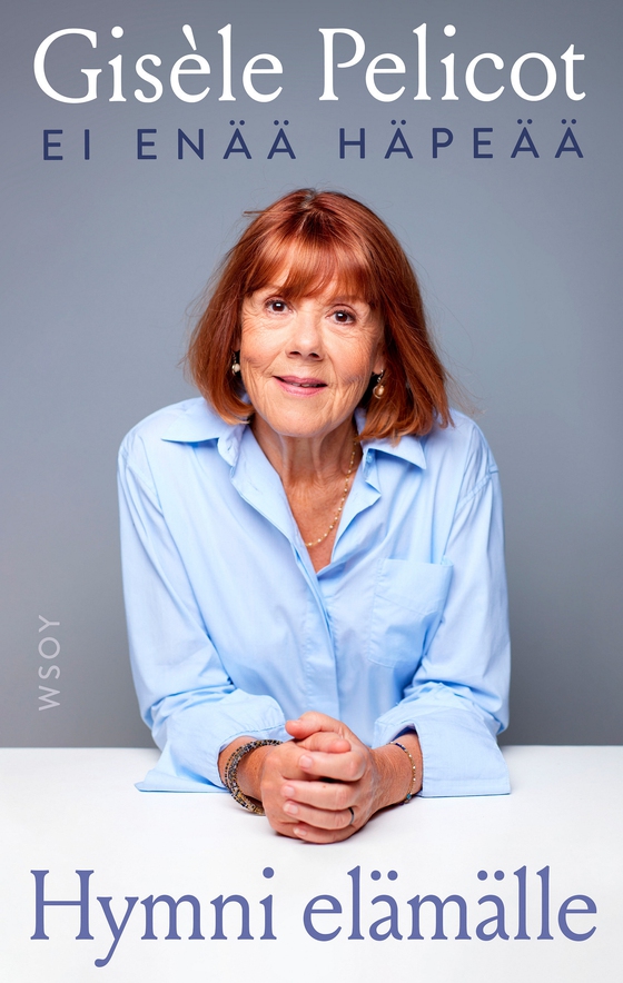 Hymni elämälle – Ei enää häpeää