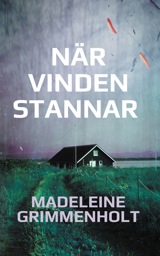 När vinden stannar