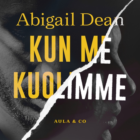 Kun me kuolimme (ljudbok) av Abigail Dean