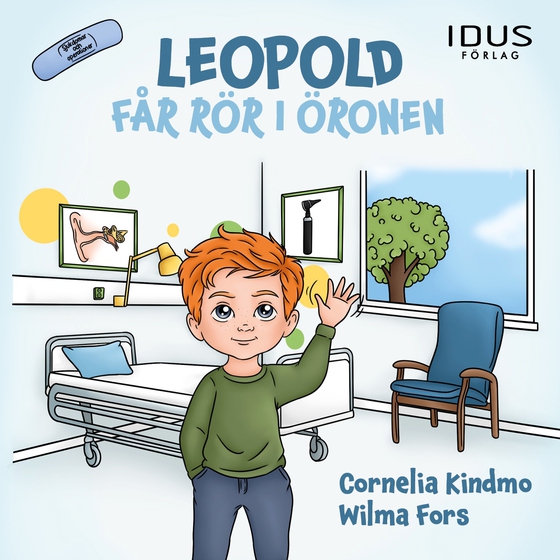 Leopold får rör i öronen