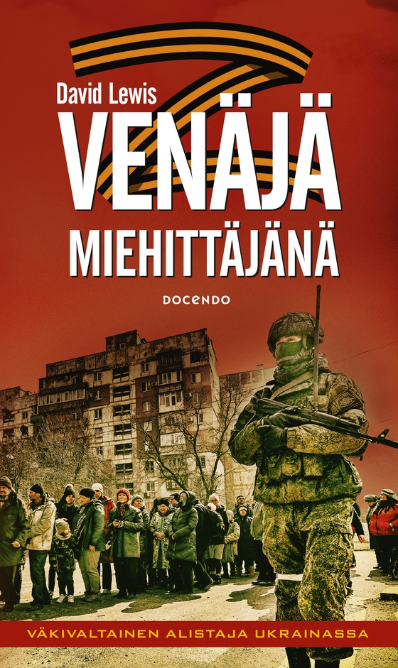 Venäjä miehittäjänä (e-bok) av David Lewis