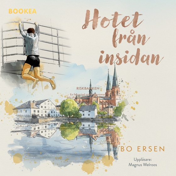 Hotet från insidan. Riskbanken