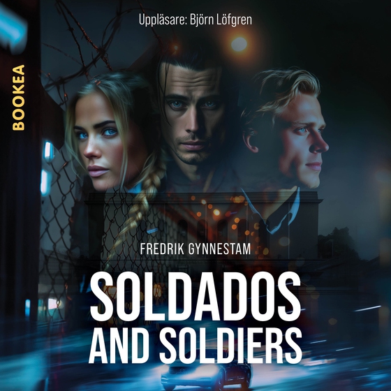 Soldados and Soldiers