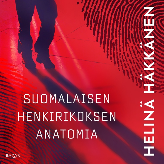 Suomalaisen henkirikoksen anatomia