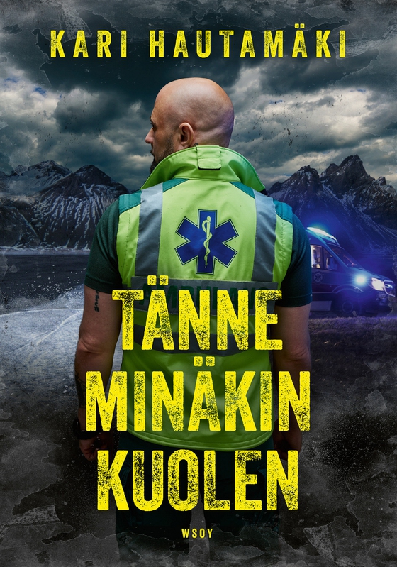 Tänne minäkin kuolen (e-bok) av Kari Hautamäki
