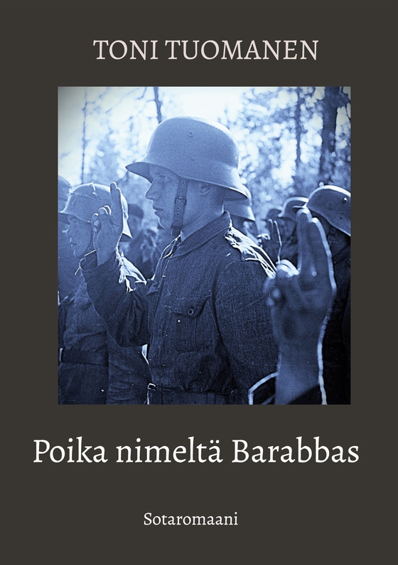 Poika nimeltä Barabbas: Sotaromaani