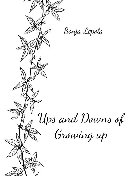 Ups and Downs of Growing up