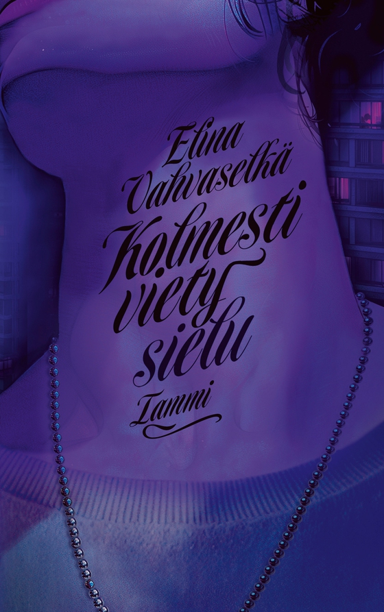 Kolmesti viety sielu (e-bok) av Elina Vahvaselkä