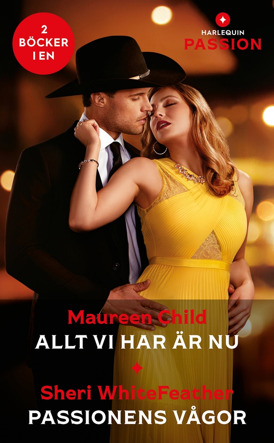 Allt vi har är nu / Passionens vågor (e-bok) av Maureen Child