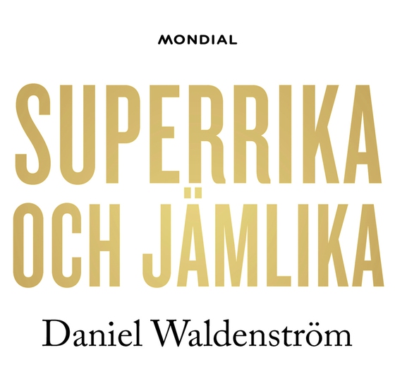 Superrika och jämlika
