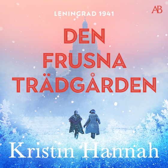 Den frusna trädgården (ljudbok) av Kristin Hannah