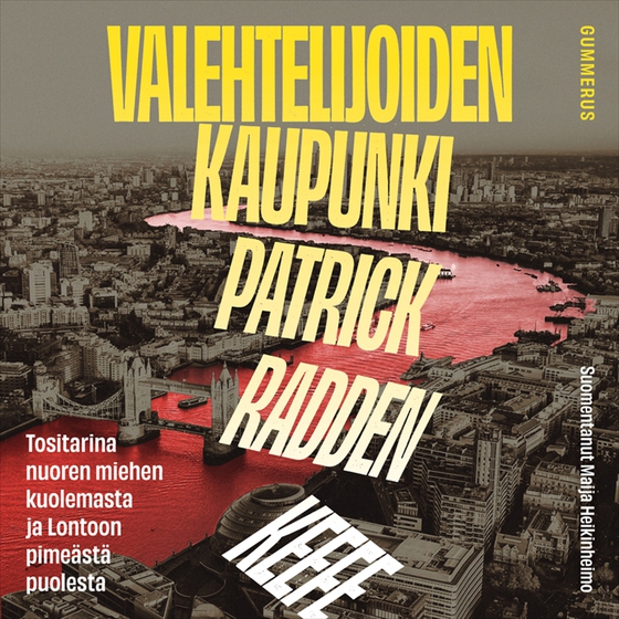 Valehtelijoiden kaupunki (ljudbok) av Patrick Radden Keefe