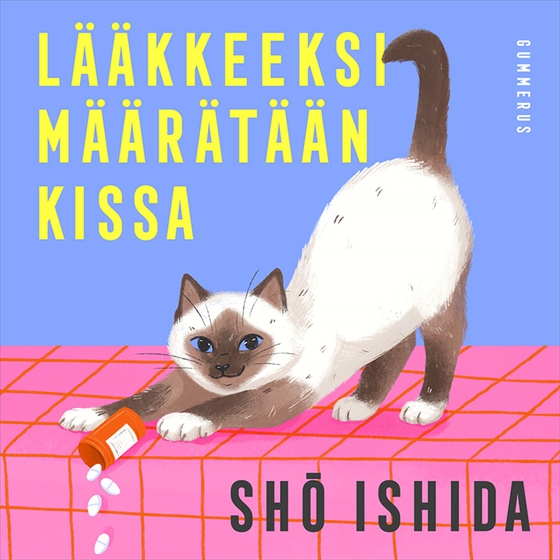 Lääkkeeksi määrätään kissa