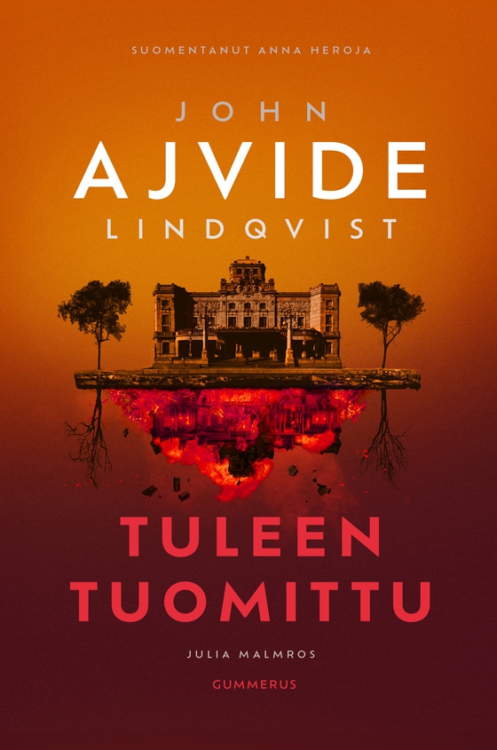 Tuleen tuomittu (e-bok) av John Ajvide Lindqvist