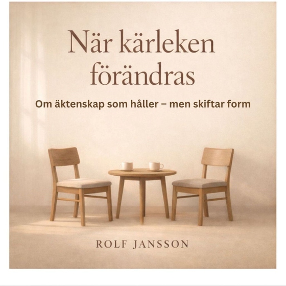 När kärleken förändras – om äktenskap som består men inte längre är självklara