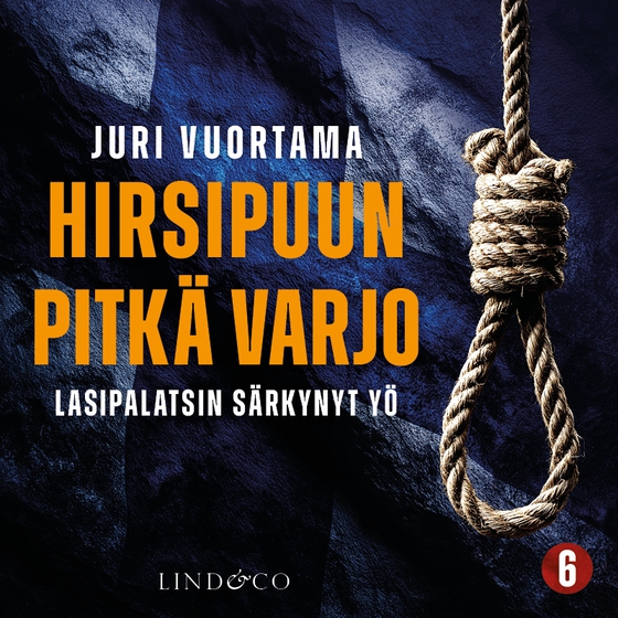 6. Hirsipuun pitkä varjo