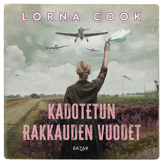 Kadotetun rakkauden vuodet