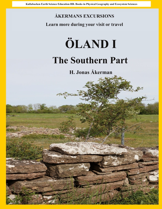 ÖLAND I - The Southern Part: ÅKERMAN EXCURSIONS. Learn more during your visit or travel.