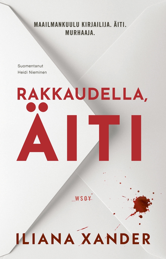 Rakkaudella, äiti (e-bok) av Iliana Xander