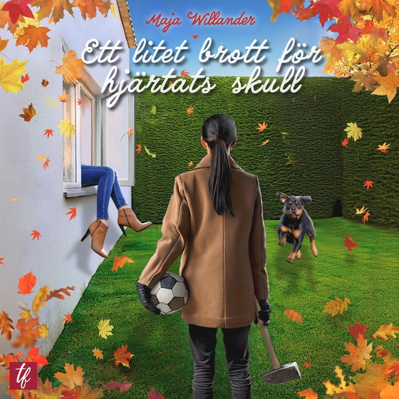 Ett litet brott för hjärtats skull