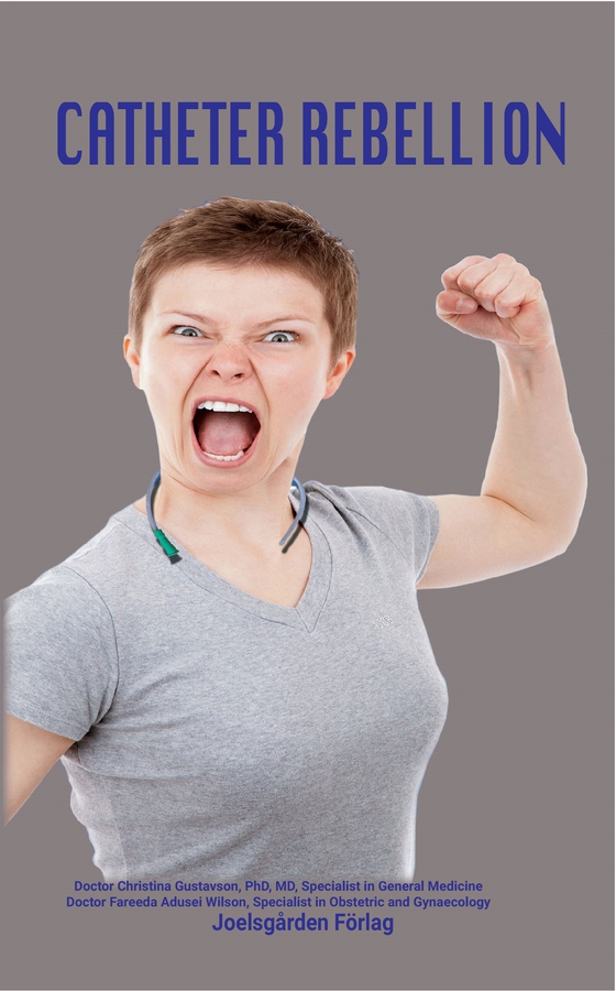 Catheter Rebellion
