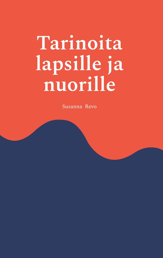 Tarinoita lapsille ja nuorille