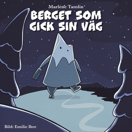 Berget som gick sin väg
