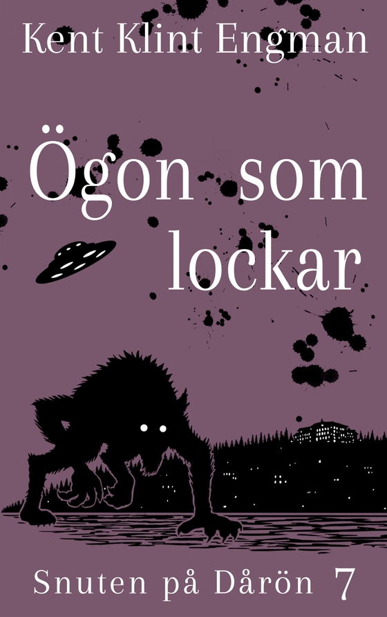 Ögon som lockar: Snuten på Dårön 7