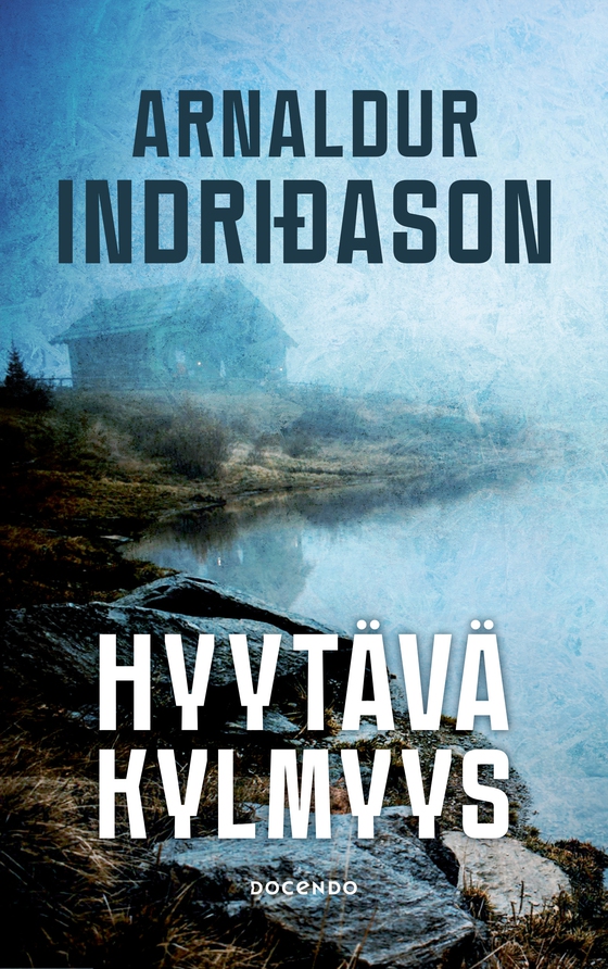 Hyytävä kylmyys (e-bok) av Arnaldur Indriðason