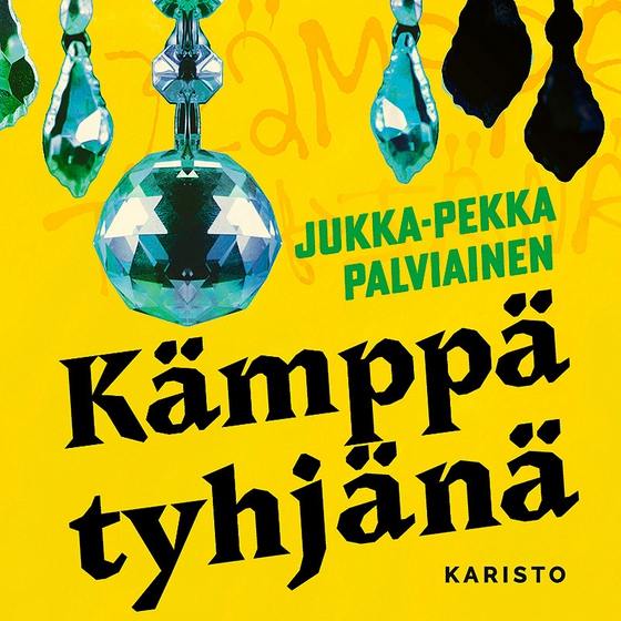 Kämppä tyhjänä