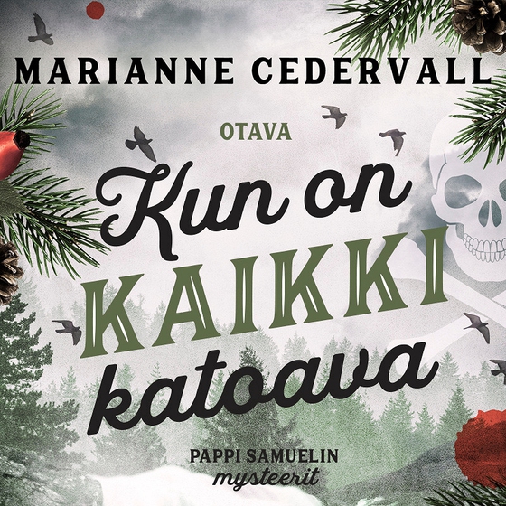 Kun on kaikki katoava