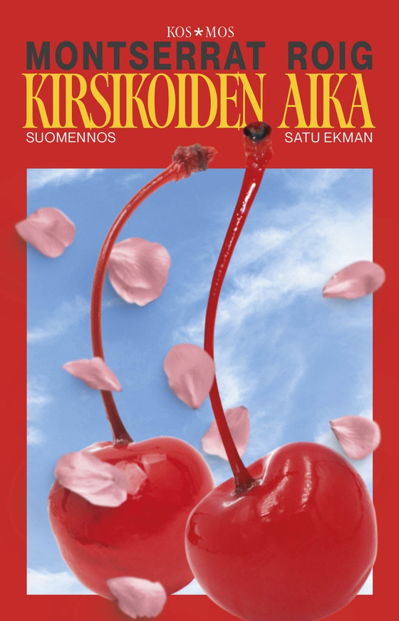 Kirsikoiden aika (e-bok) av Montserrat Roig