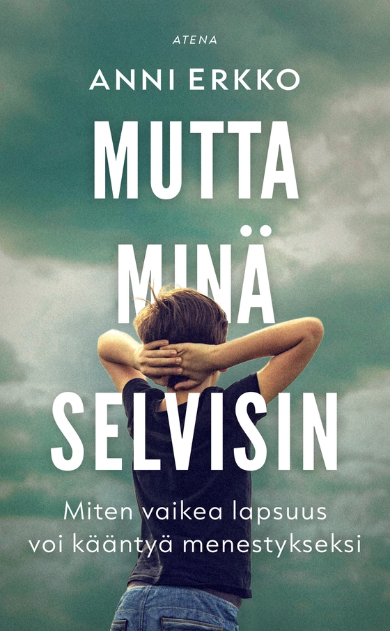 Mutta minä selvisin