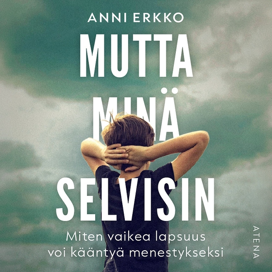 Mutta minä selvisin