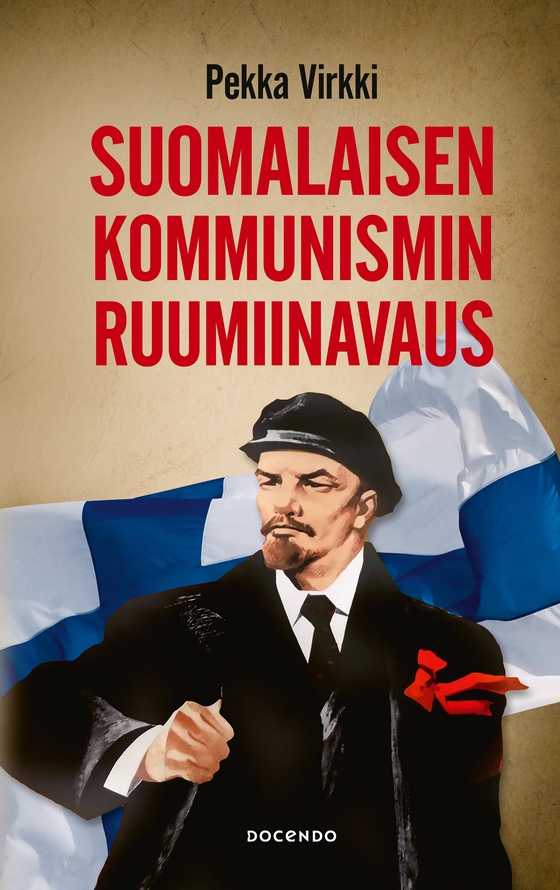 Suomalaisen kommunismin ruumiinavaus 
